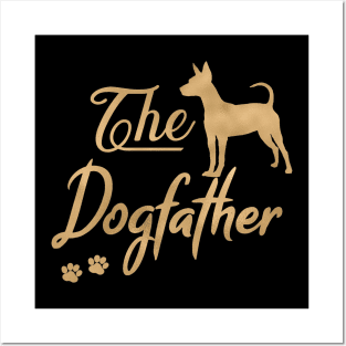 Pinscher Dogfather Posters and Art